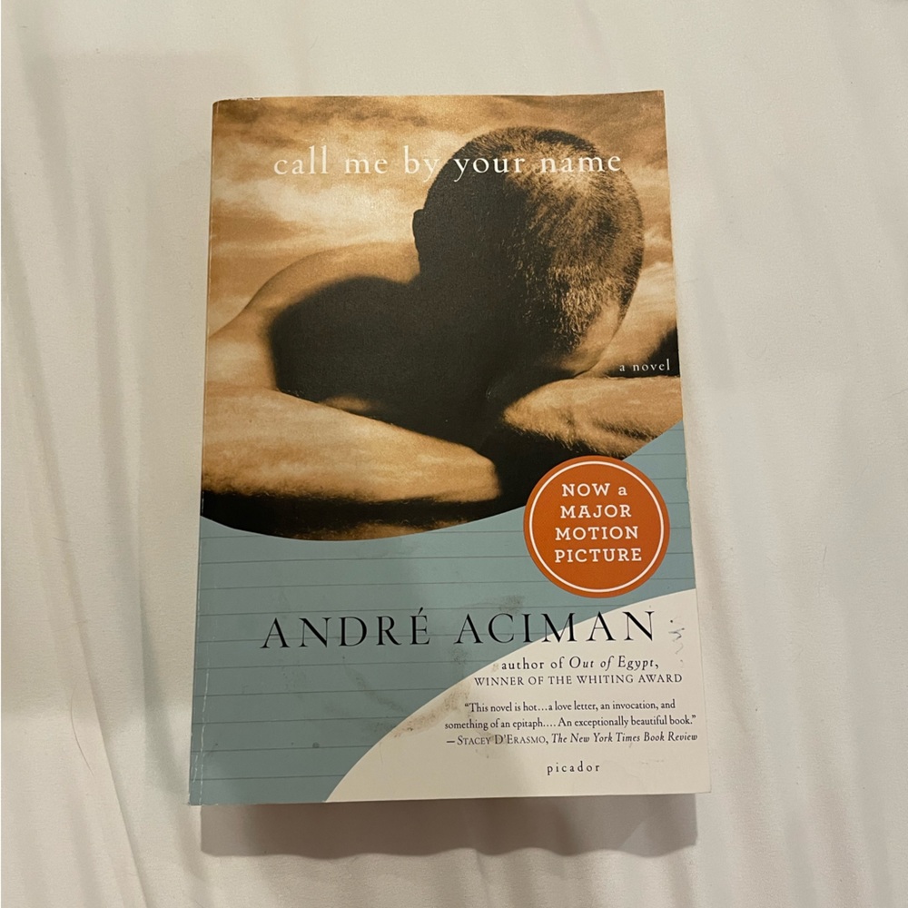 Call Me By Your Name by Andre Aciman